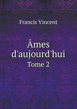 Paperback ?mes d'aujourd'hui Tome 2 [French] Book