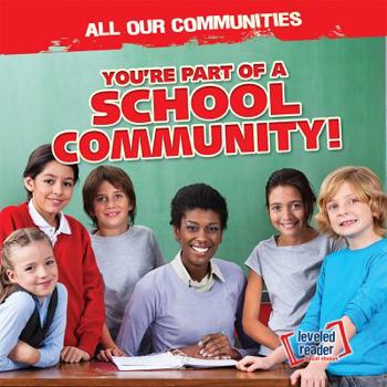 Paperback You're Part of a School Community! Book