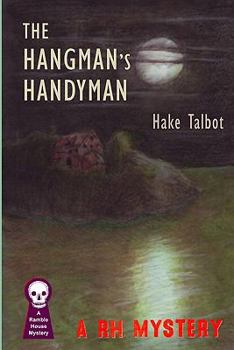 The Hangman's Handyman - Book #1 of the Rogan Kincaid