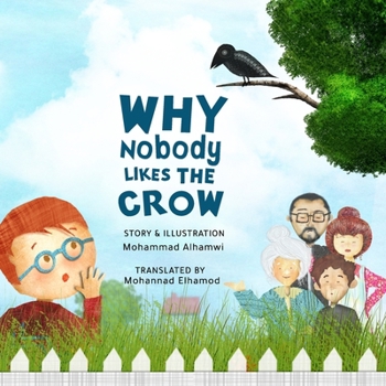 Paperback Why nobody likes the crow!: Philosophical children's picture book for kids about diversity, equality, inclusion, empathy and understanding differences Book