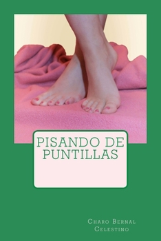 Paperback Pisando de puntillas [Spanish] Book