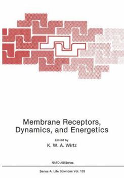 Paperback Membrane Receptors, Dynamics, and Energetics Book