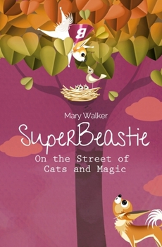 Paperback SuperBeastie On the Street of Cats and Magic Book
