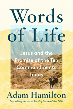 Hardcover Words of Life: Jesus and the Promise of the Ten Commandments Today Book