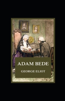 Paperback Adam Bede Illustrated Book