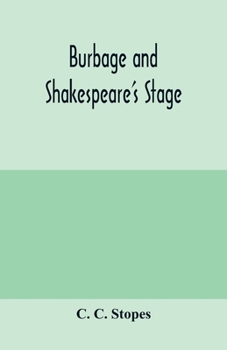 Paperback Burbage and Shakespeare's stage Book