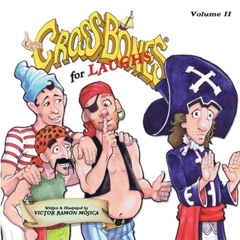 Paperback Captain CROSSBONES for LAUGHS, Volume II Book
