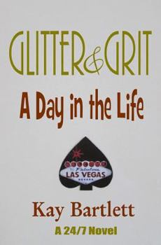 Paperback Glitter and Grit: A Day in the Life Book