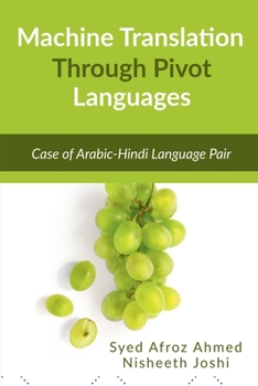 Paperback Machine Translation Through Pivot Languages Book