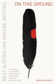 On the Ground: Best Australian Nature Writing