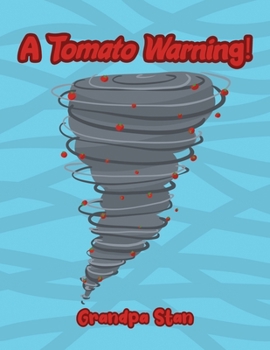 Paperback A Tomato Warning! Book