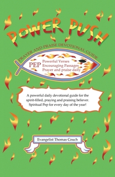 Paperback Power Push: Prayer and Praise Devotional Guide Book