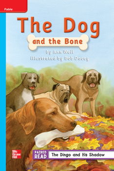 Spiral-bound Reading Wonders Leveled Reader the Dog and the Bone: On-Level Unit 2 Week 2 Grade 2 Book