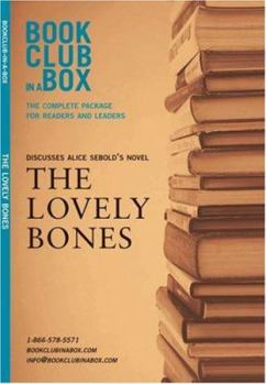 Paperback Bookclub-In-A-Box Discusses the Lovely Bones: A Novel by Alice Sebold [With Bookmark and Booklet] Book