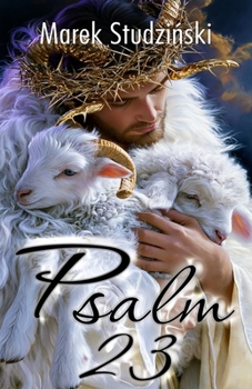 Psalm 23: The Good Shepherd – The Spirit of Acceptance