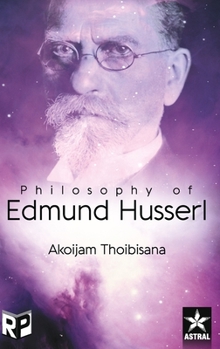 Hardcover Philosophy of Edmund Husserl Book