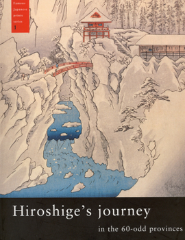 Paperback Hiroshige's Journey in the 60-Odd Provinces Book