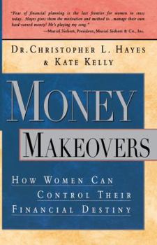 Paperback Money Makeovers: How Women Can Control Their Financial Destiny Book