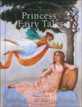 Hardcover The Classic Treasury of Princess Fairy Tales Book