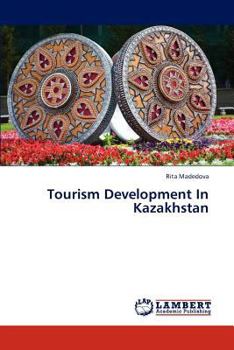 Paperback Tourism Development In Kazakhstan Book