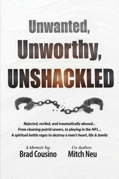 Paperback Unwanted, Unworthy, UNSHACKLED Book