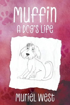 Paperback Muffin: A Dog's Life Book