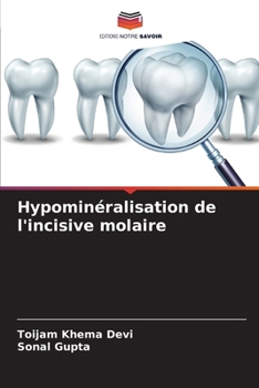 Paperback Hypominéralisation de l'incisive molaire [French] Book