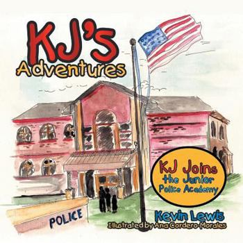 Paperback KJ's Adventures: KJ Joins the Junior Police Academy Book