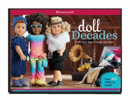 Paperback Doll Decades: Craft Your Way Through the Years Book