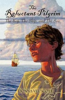 Paperback The Reluctant Pilgrim: The Boy, the Ship, and the Sea Book