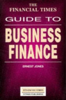 Paperback The Financial Times Guide to Business Finance Book