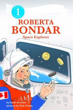 Paperback Roberta Bondar: Space Explorer: I Can Read Level 1 Book