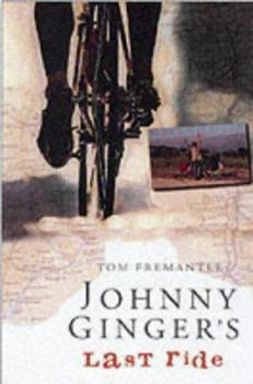 Paperback Johnny Ginger's Last Ride Book