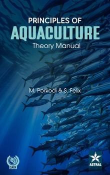 Hardcover Principles of Aquaculture: Theory Manual Book