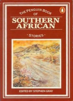 The Penguin Book of Southern African Stories