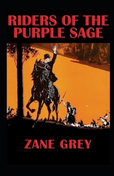 Paperback Riders of the Purple Sage Illustrated Book