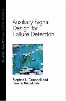 Hardcover Auxiliary Signal Design for Failure Detection Book