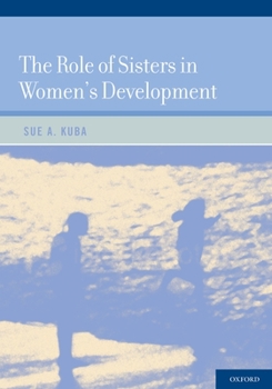 Hardcover The Role of Sisters in Women's Development Book