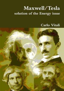 Paperback Maxwell/Tesla: solution of the Energy issue [Italian] Book