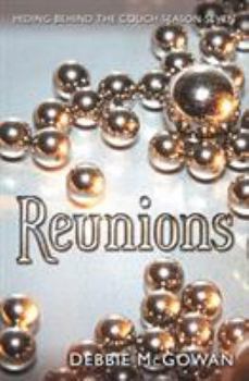 Reunions - Book #7 of the Hiding Behind The Couch