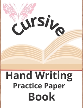 Paperback cursive hand writing practice paper book: activity book