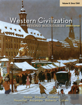 Paperback Western Civilization : Beyond Boundaries, Volume II: Since 1560 Book