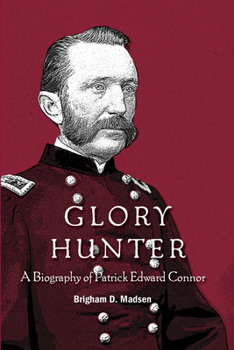 Paperback Glory Hunter: A Biography of Patric Edward Connor Book