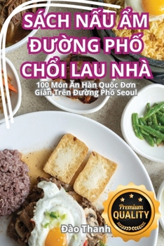 Paperback Sách NẤu Ẩm ĐƯỜng PhỐ ChỔi Lau Nhà [Vietnamese] Book
