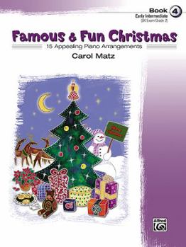 Paperback Famous & Fun Christmas, Book 4 (Early Intermediate): 15 Appealing Piano Arrangements Book