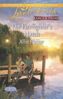 Mass Market Paperback The Firefighter's Match [Large Print] Book