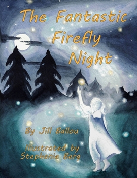 Paperback The Fantastic Firefly Night Book