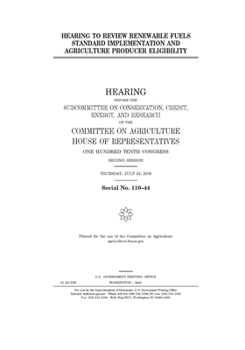 Hearing to review renewable fuels standard implementation and agriculture producer eligibility