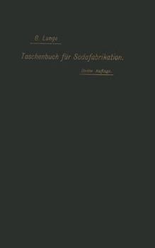 Paperback Taschenbuch Für Die Soda-, Pottasche- Und Ammoniak-Fabrikation [German] Book