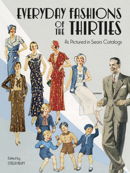 Paperback Everyday Fashions of the Thirties as Pictured in Sears Catalogs Book